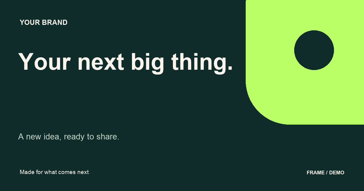 Example announcement graphic with the words Your next big thing.